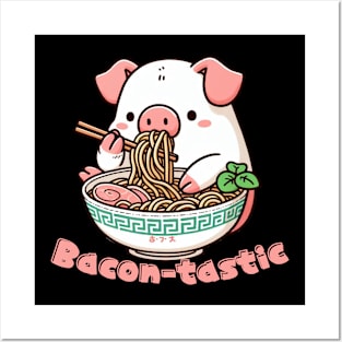 Bacon-tastic Ramen pig life Posters and Art